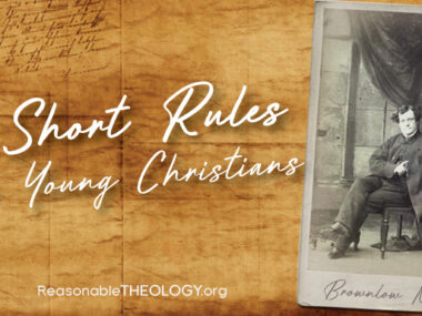 Six Short Rules for Young Christians