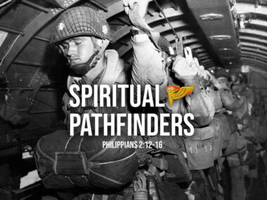 Spiritual Pathfinders - Philippians 2:12-16